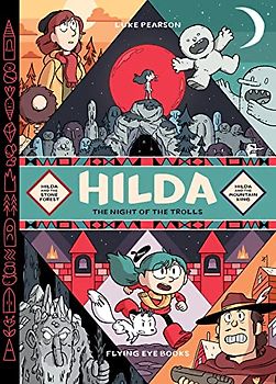 Hilda: Night of the Trolls - Hilda and the Stone Forest / Hilda and the Mountain King