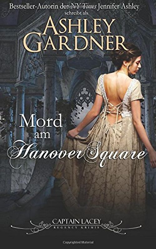 Mord am Hanover Square (Captain Lacey Regency Krimis, Band 1)