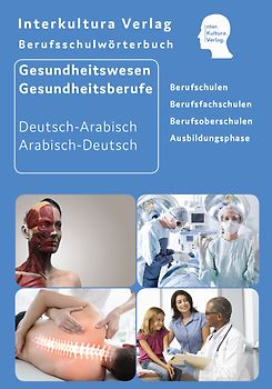 Interkultura Berufsschulwörterbuch für Gesundheitswesen und Gesundheitsberufe