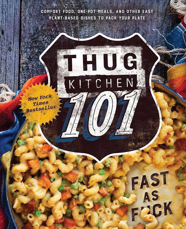 Thug Kitchen 101: Fast as Fuck [Hardcover]