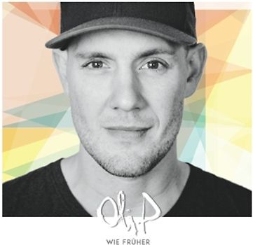 Oli.P - Wie früher