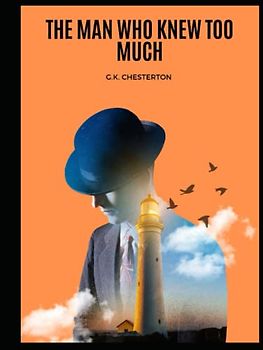 The Man who Knew Too Much: New Edition