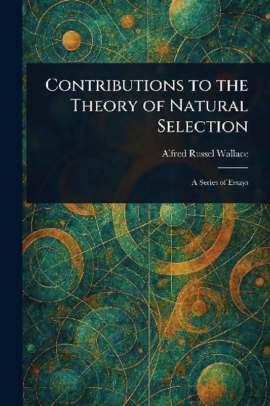 Contributions to the Theory of Natural Selection