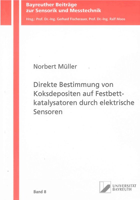 Direkte Bestimmung von Koksdepositen auf Festbettkatalysatoren durch elektrische Sensoren