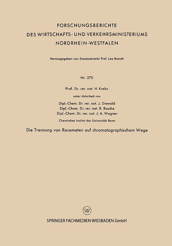 Die Trennung von Racematen auf chromatographischem Wege