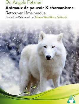 Animaux de pouvoir & chamanisme