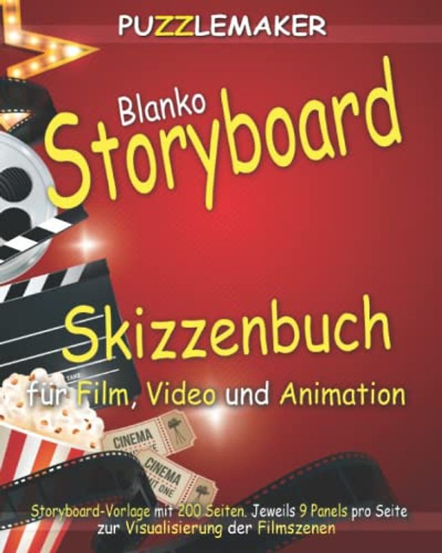 Blanko Storyboard – Skizzenbuch für Film, Video und Animation: Storyboard-Vorlage mit 200 Seiten. Jeweils 9 Panels pro Seite zur Visualisierung der Filmszenen