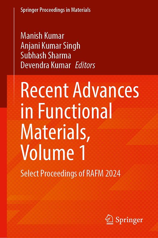 Recent Advances in Functional Materials, Volume 1