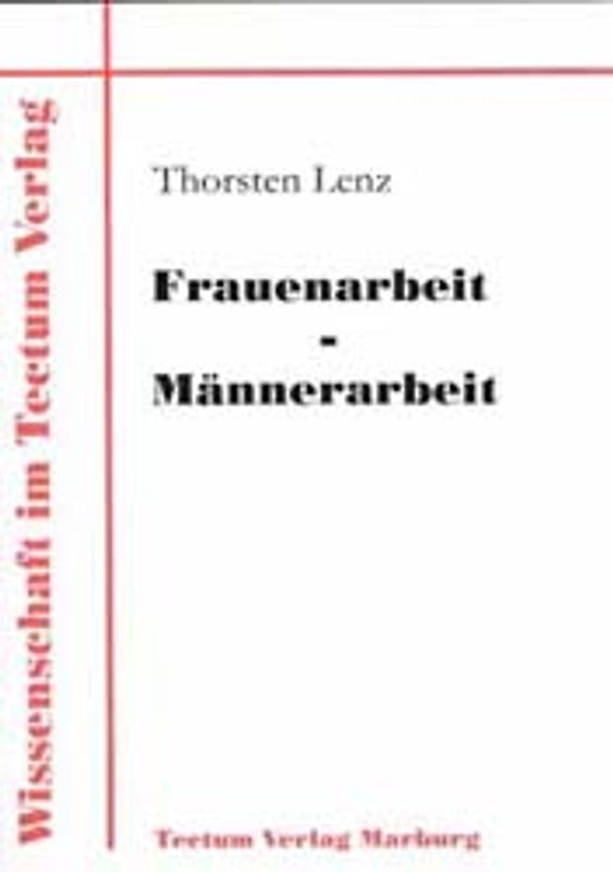 Frauenarbeit - Männerarbeit