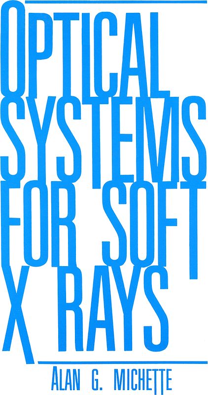 Optical Systems for Soft X Rays