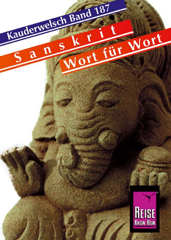 Reise Know-How Sprachführer Sanskrit für Indien- Wort für Wort