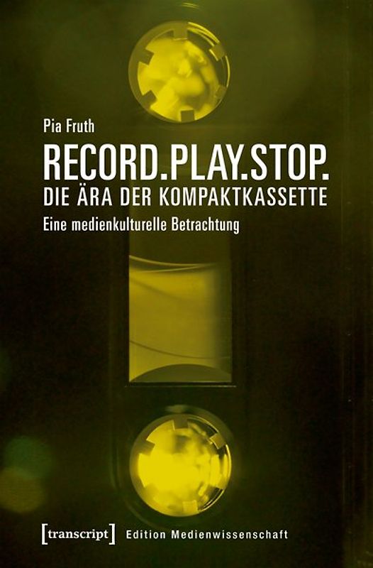 Record.Play.Stop. – Die Ära der Kompaktkassette
