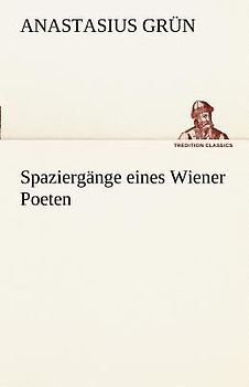 Spaziergänge eines Wiener Poeten