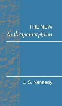 The New Anthropomorphism