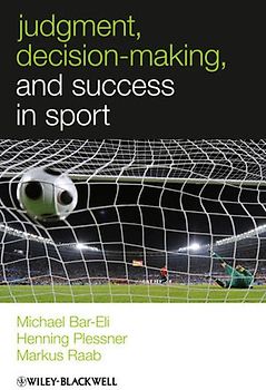 Judgment, Decision-making and Success in Sport