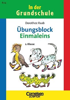 2. Schuljahr - Einmaleins. Band 604. Übungsblock