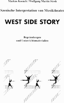 Szenische Interpretation: West Side Story