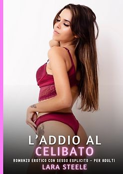 L’Addio al Celibato