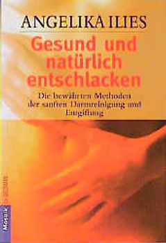 Gesund und natürlich entschlacken