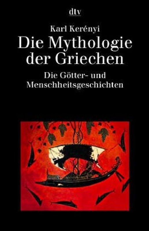 Die Mythologie der Griechen / Die Götter- und Menschheitsgeschichten