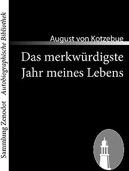 Das merkwürdigste Jahr meines Lebens