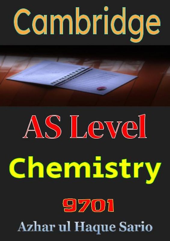 Cambridge AS Level Chemistry 9701