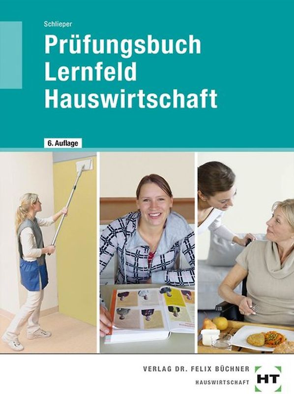 Prüfungsbuch Lernfeld Hauswirtschaft