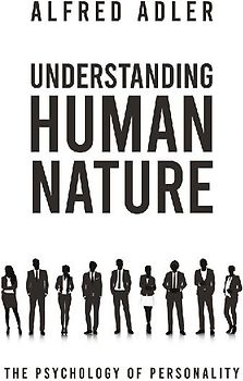 Understanding Human Nature Hardcover