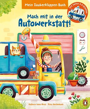 Mein Zauberklappen-Buch - Mach mit in der Autowerkstatt!