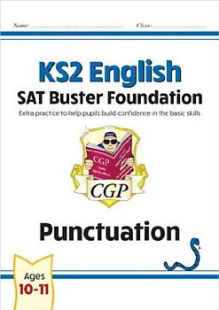 KS2 English SAT Buster Foundation: Punctuation (for the 2026 tests)