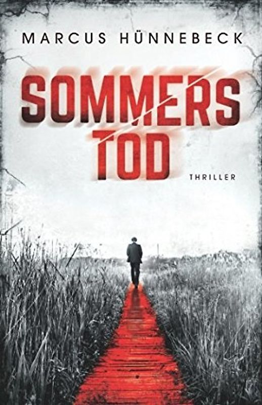Sommers Tod - Marcus Hünnebeck [Taschenbuch]