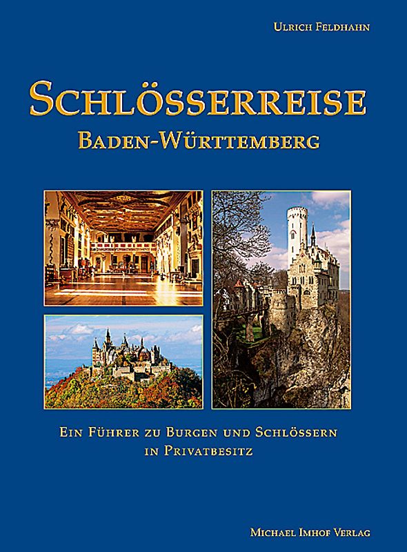 Schlösserreise Baden-Württemberg