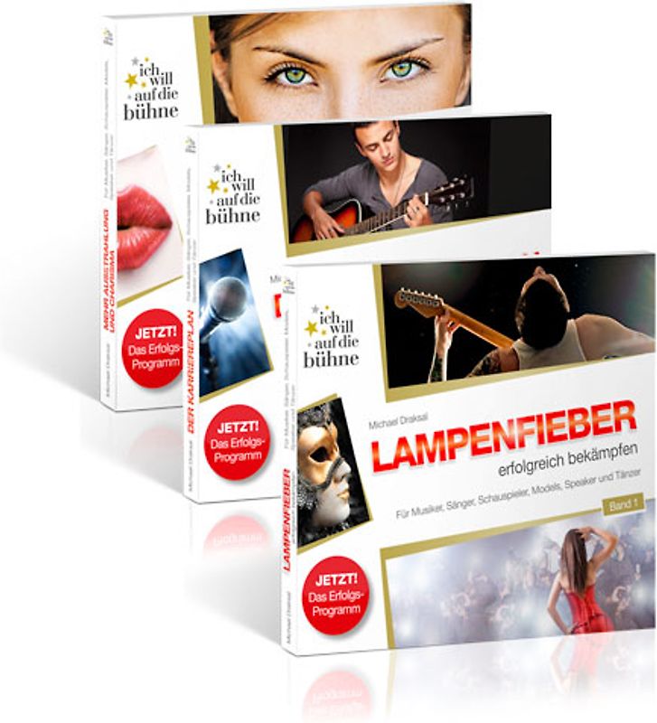 Ich will auf die Bühne – Das Erfolgscoaching für Musiker, Sänger, Schauspieler, Models, Speaker und Tänzer