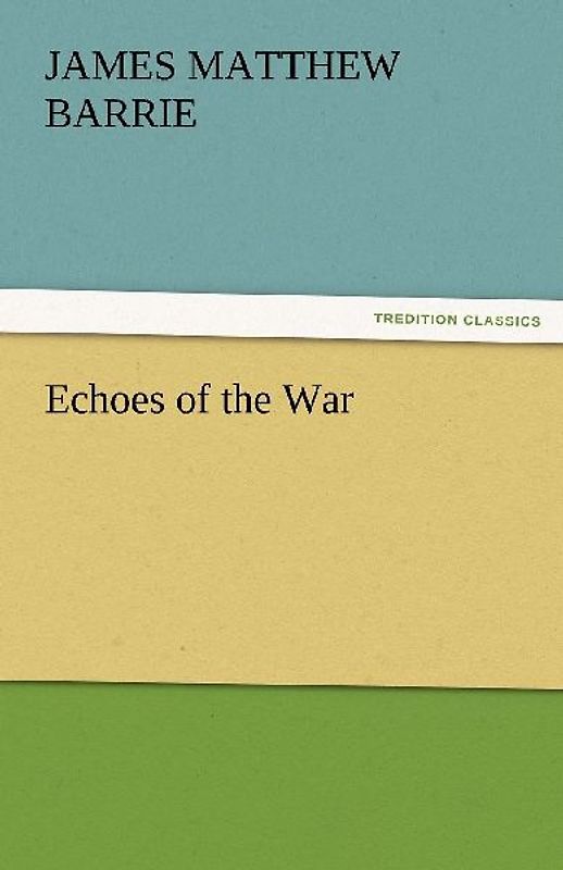 Echoes of the War