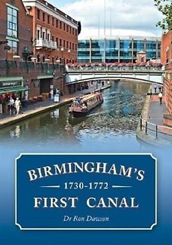Birmingham's First Canal 1730-1772