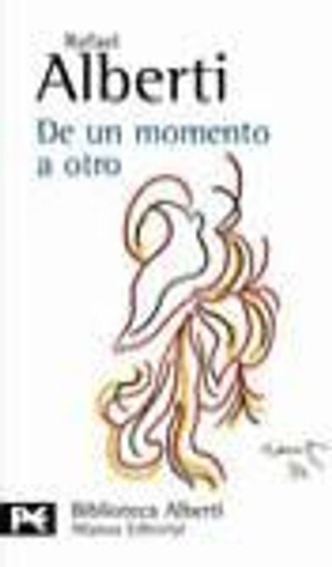De un momento a otro : poesía e historia (1934-1939)