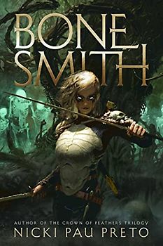 Bonesmith (House of the Dead Duology)