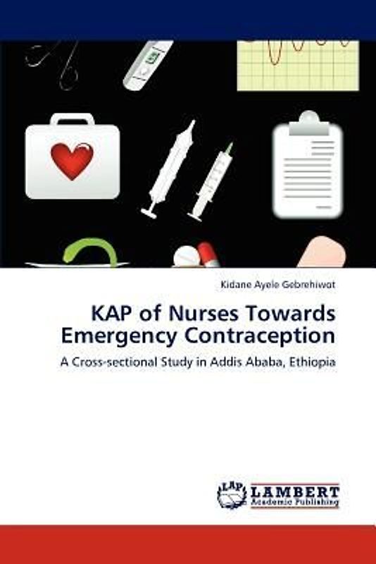 KAP of Nurses Towards Emergency Contraception
