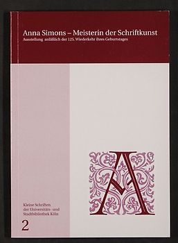 Anna Simons, Meisterin der Schriftkunst (1871-1951)