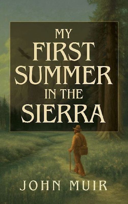 My First Summer in the Sierra Illustrated