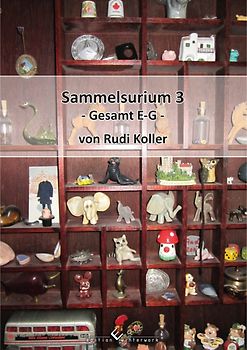 Sammelsurium 3 - Gesamt E-G -