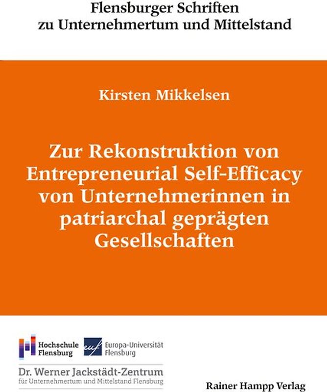 Zur Rekonstruktion von Entrepreneurial Self-Efficacy von Unternehmerinnen in patriarchal geprägten Gesellschaften
