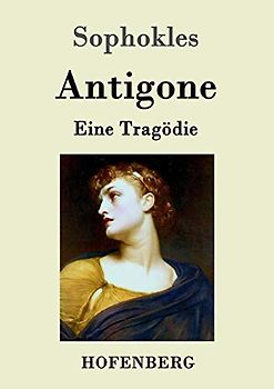 Antigone: Eine Tragödie