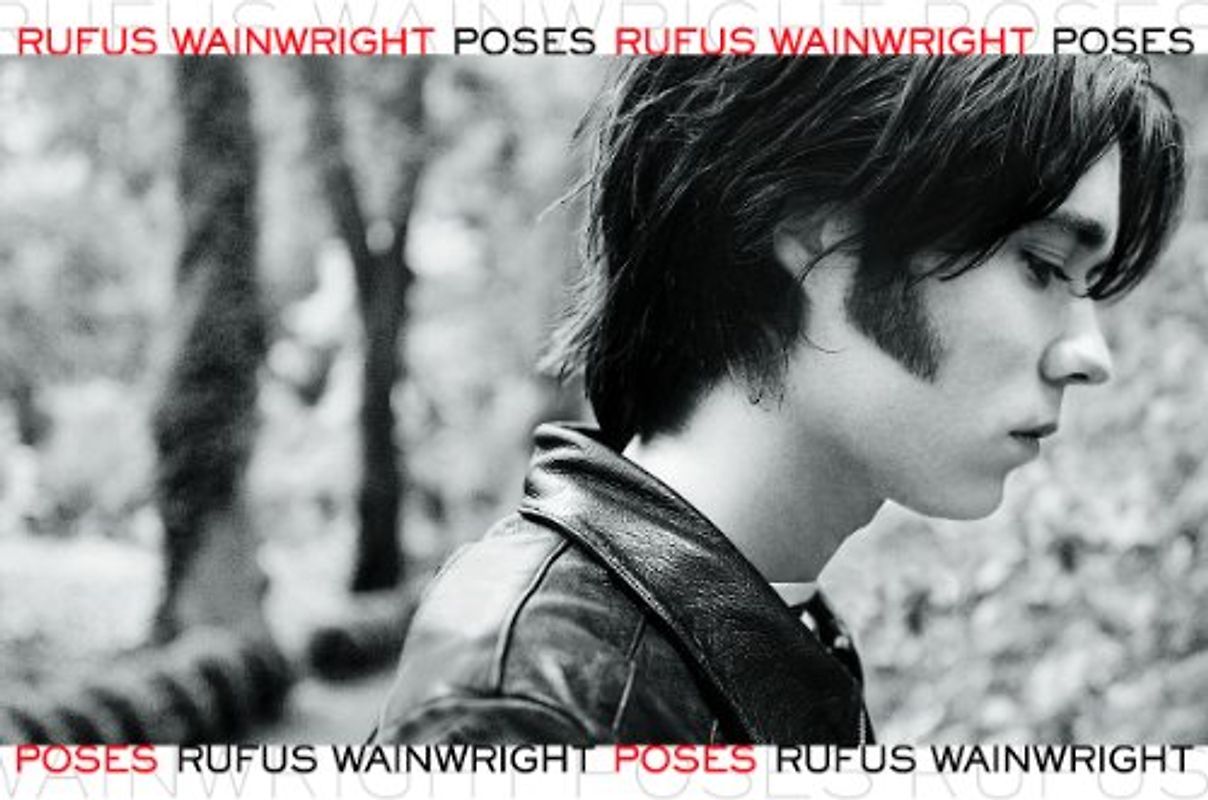 Rufus Wainwright - Poses