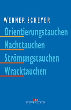 Orientierungstauchen - Nachttauchen - Strömungstauchen - Wracktauchen