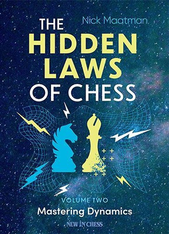 The Hidden Laws of Chess Volume 2