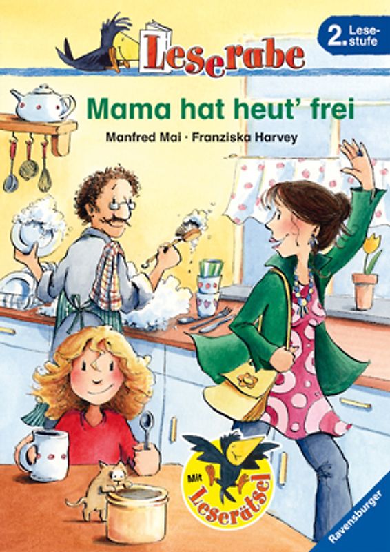 Mama hat heut' frei