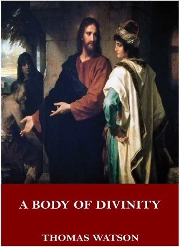 A Body of Divinity