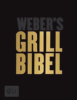 Weber's Grillbibel - Limited Edition