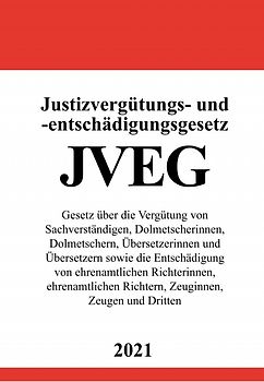 Justizvergütungs- und -entschädigungsgesetz (JVEG)